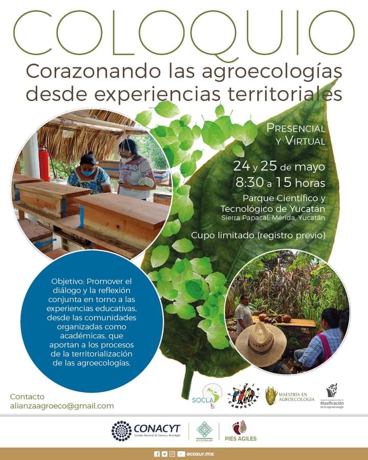 COLOQUIO: “Encorazonando las agroecologías desde experiencias territoriales”