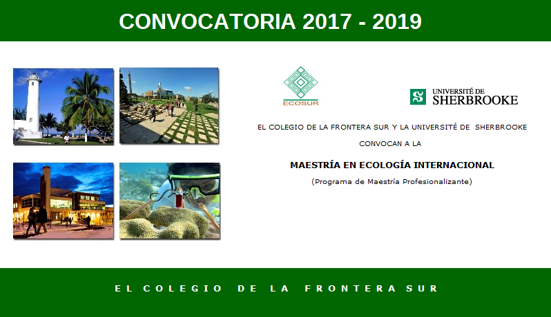 Convocatoria 2017 – Maestría en Ecología Internacional