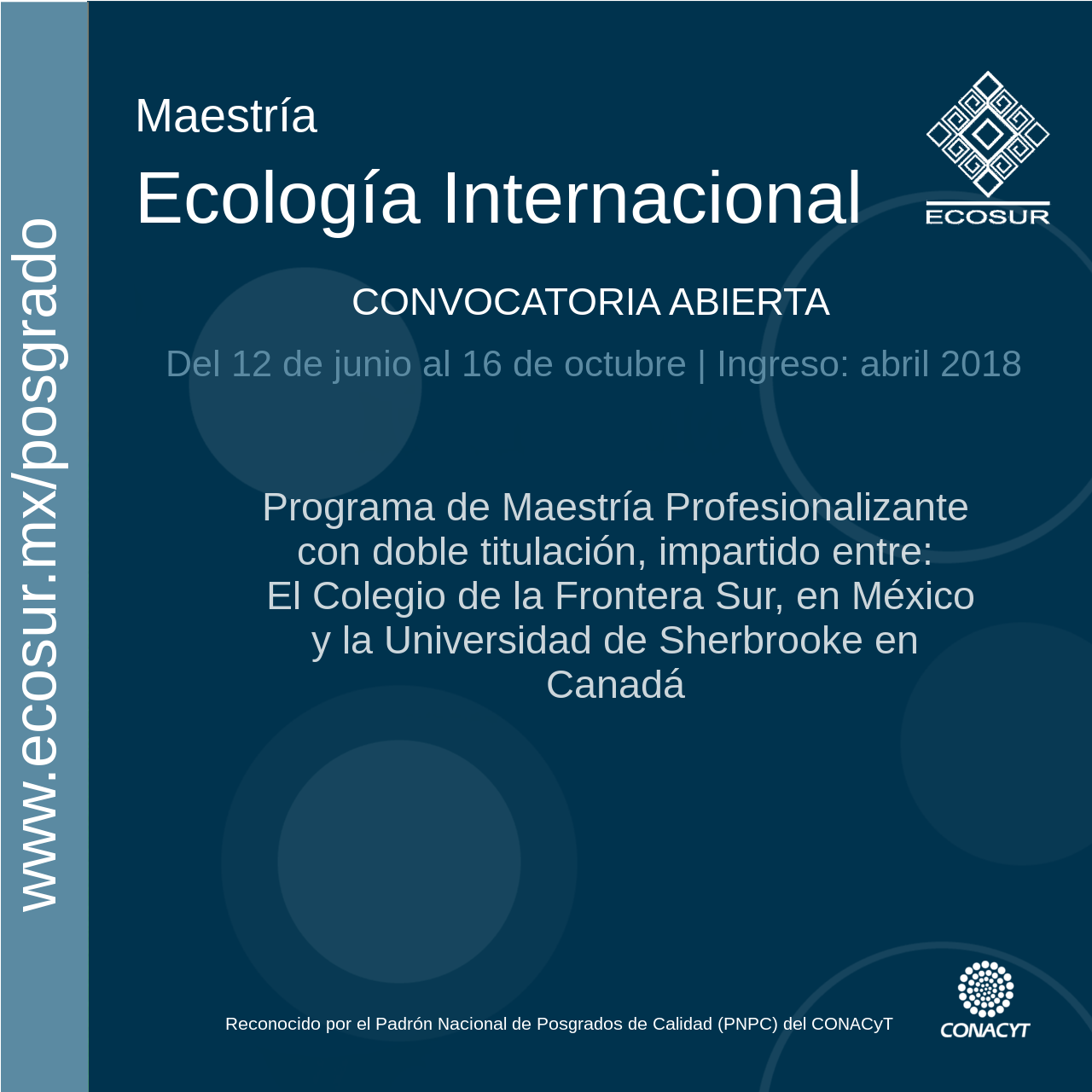 Convocatoria 2018 Maestría en Ecología Internacional