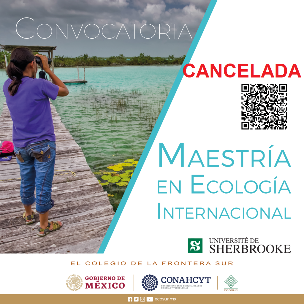 Convocatoria para ingresar a la Maestría en Ecología Internacional