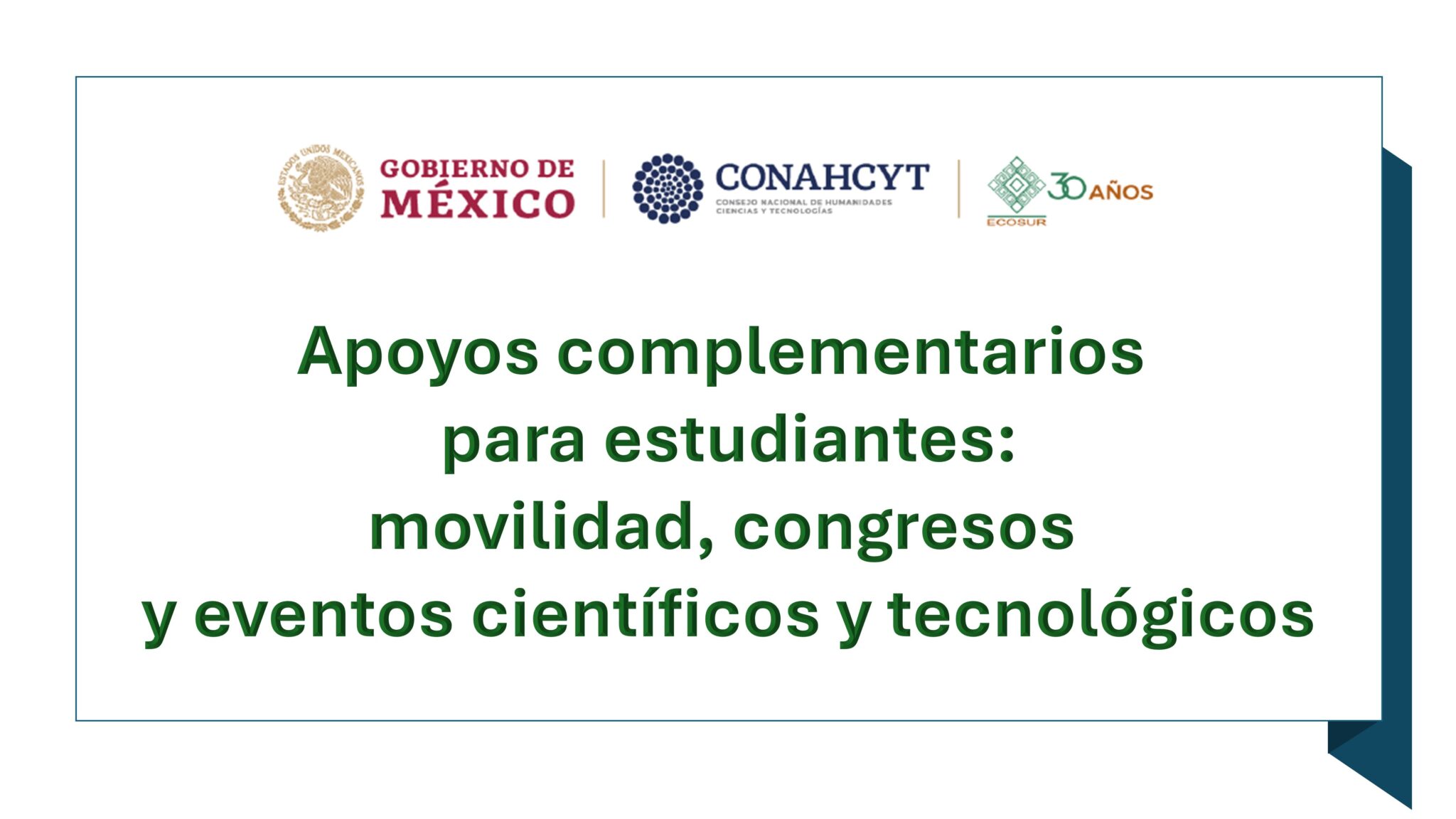 CONVOCATORIA ECOSUR 2024 BECAS PARA APOYOS COMPLEMENTARIOS PARA ESTUDIANTES DE POSGRADO: MOVILIDAD, CONGRESOS, EVENTOS CIENTÍFICOS Y TECNOLÓGICOS