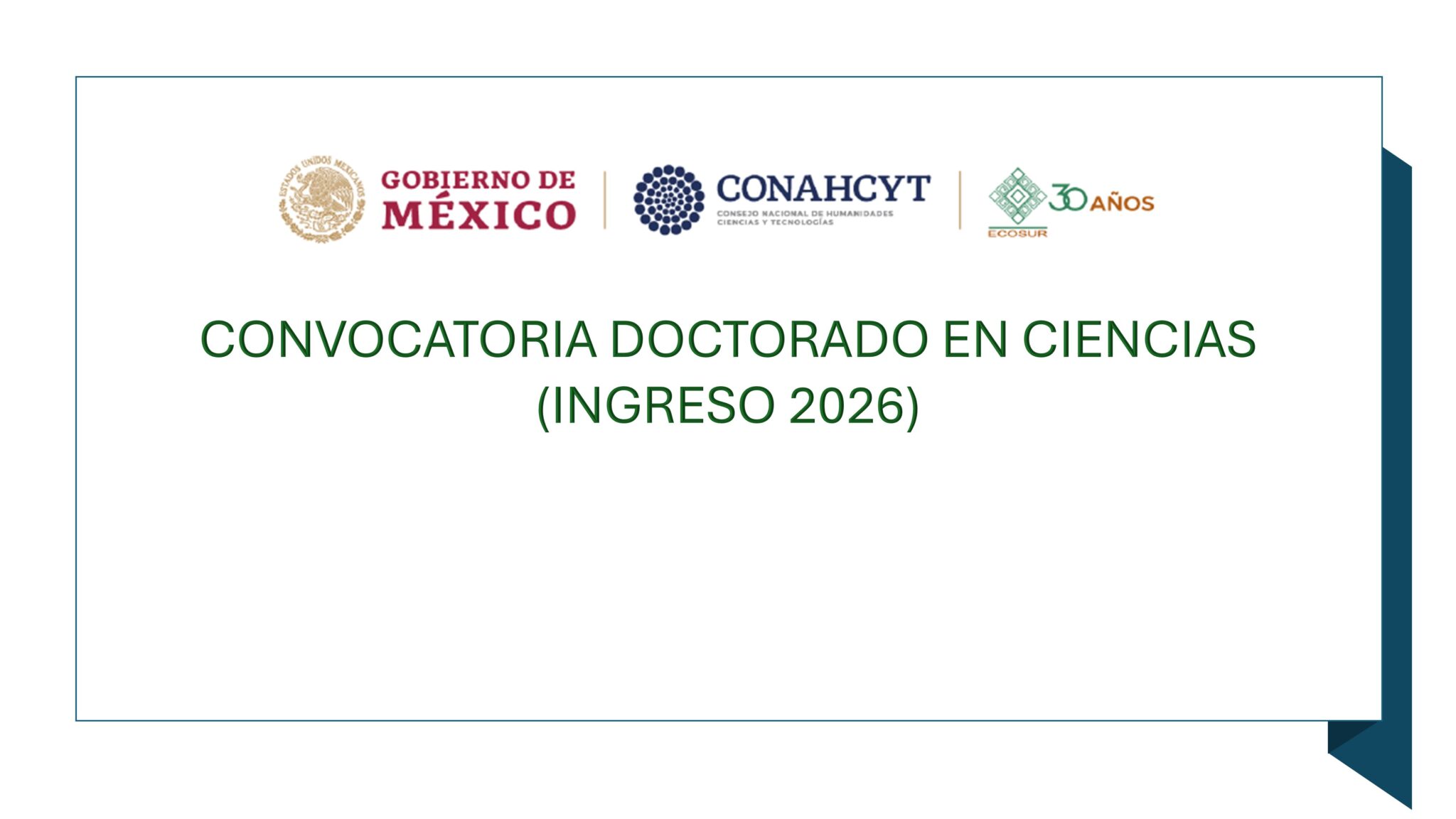 CONVOCATORIA PARA INGRESAR AL DOCTORADO EN CIENCIAS EN ECOLOGÍA Y DESARROLLO SUSTENTABLE 2026