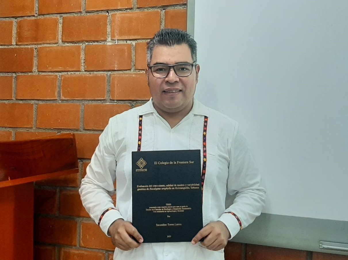 Secundino Torres Lamas obtiene el grado de Doctor en Ciencias con la tesis “Evaluación del crecimiento, calidad de madera y variabilidad genética de Eucalyptus urophylla en Huimanguillo, Tabasco”.