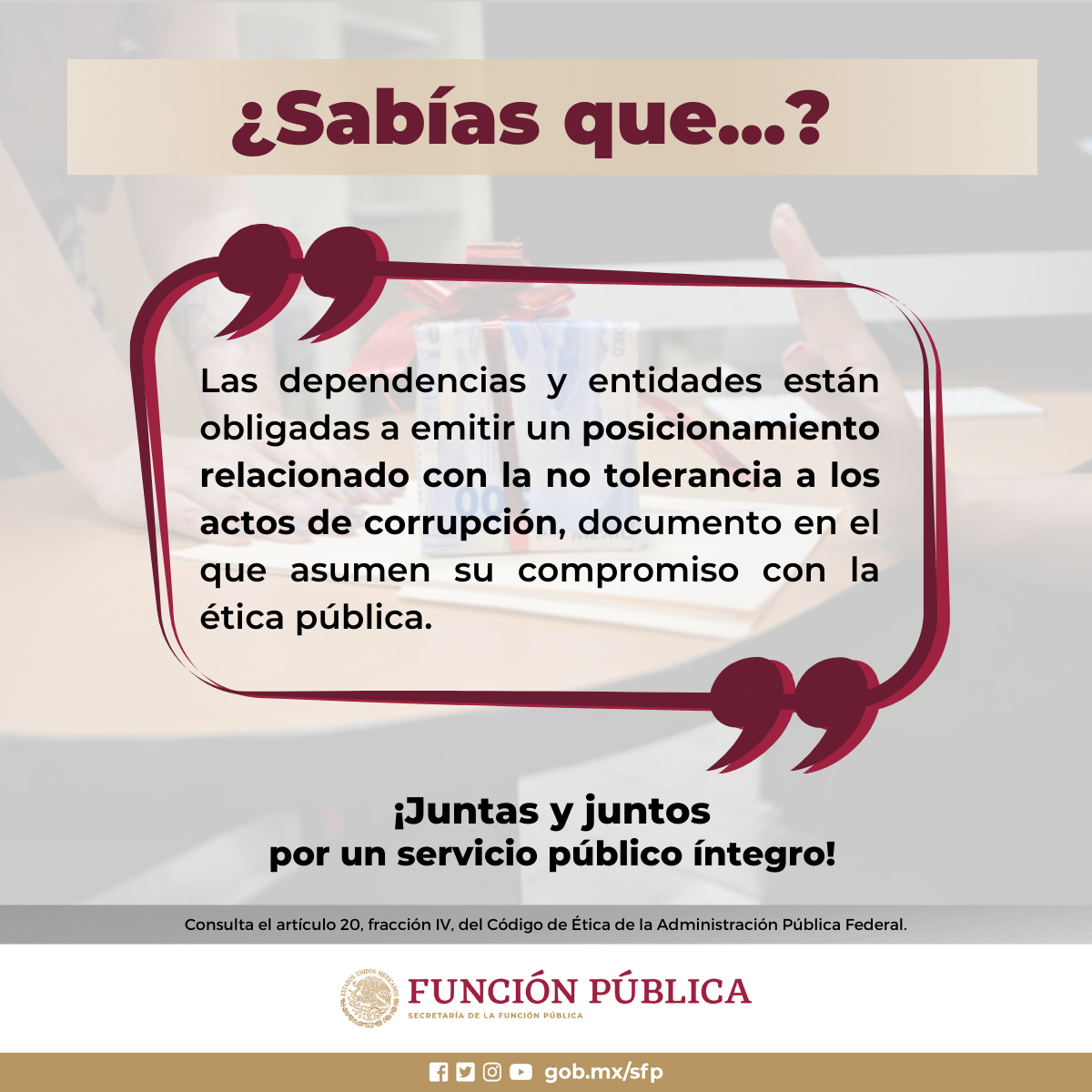 Posicionamiento relacionado con la no tolerancia a los actos de no corrupción