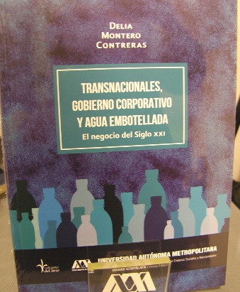 Presentan el libro  “Trasnacionales, Gobierno Corporativo y Agua embotellada”