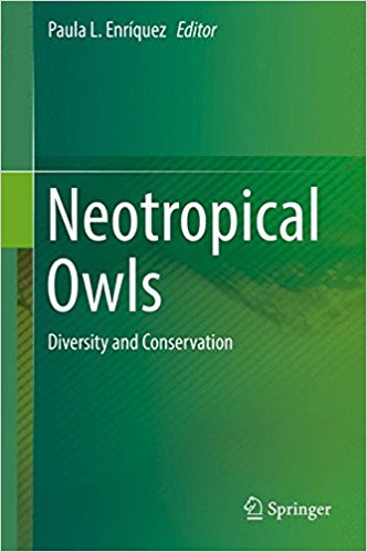 Editorial Springer publica libro sobre búhos neotropicales de Paula Enríquez