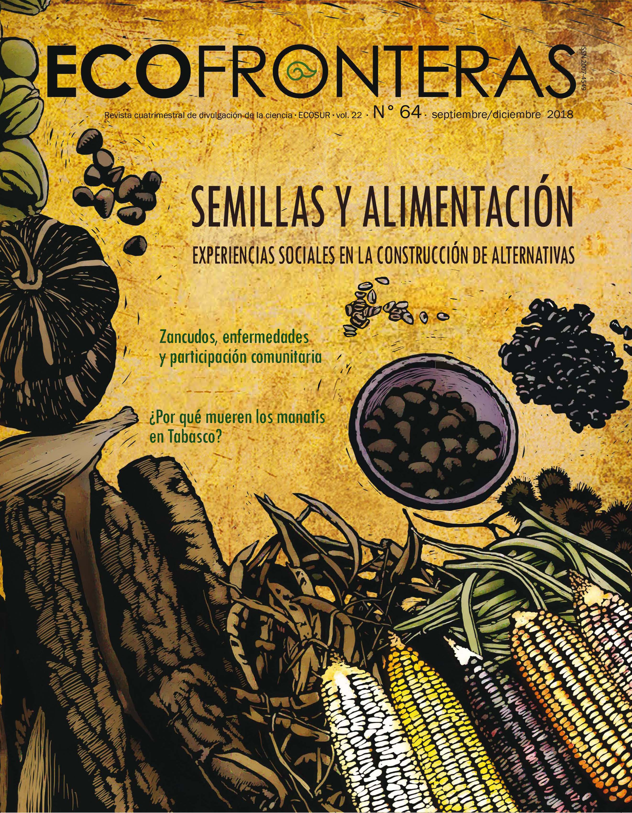 Semillas y alimentación, tema central de Ecofronteras 64