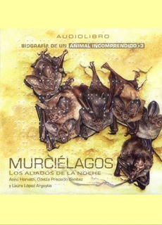 Audiolibro. Murciélagos, los aliados de la noche