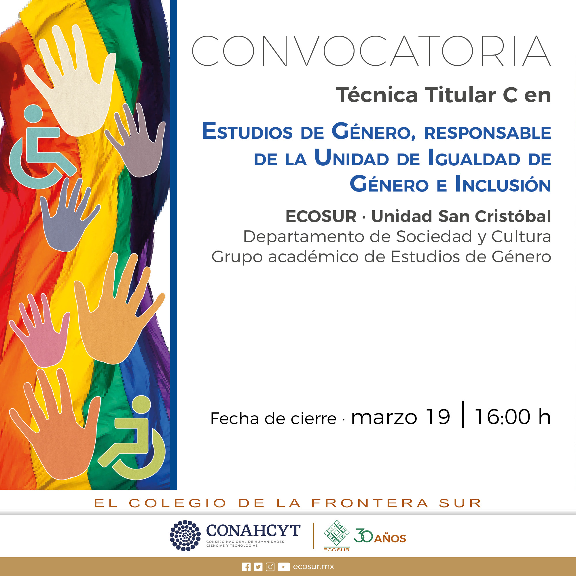 CGA-02-2024. Técnica Titular “C” en “Estudios de Género, Responsable de la Unidad de Igualdad de Género e Inclusión”, Departamento de Sociedad y Cultura, Grupo Académico de Estudios de Género, en ECOSUR San Cristóbal de Las Casas, Chiapas. Esta convocatoria es exclusiva para mujeres.