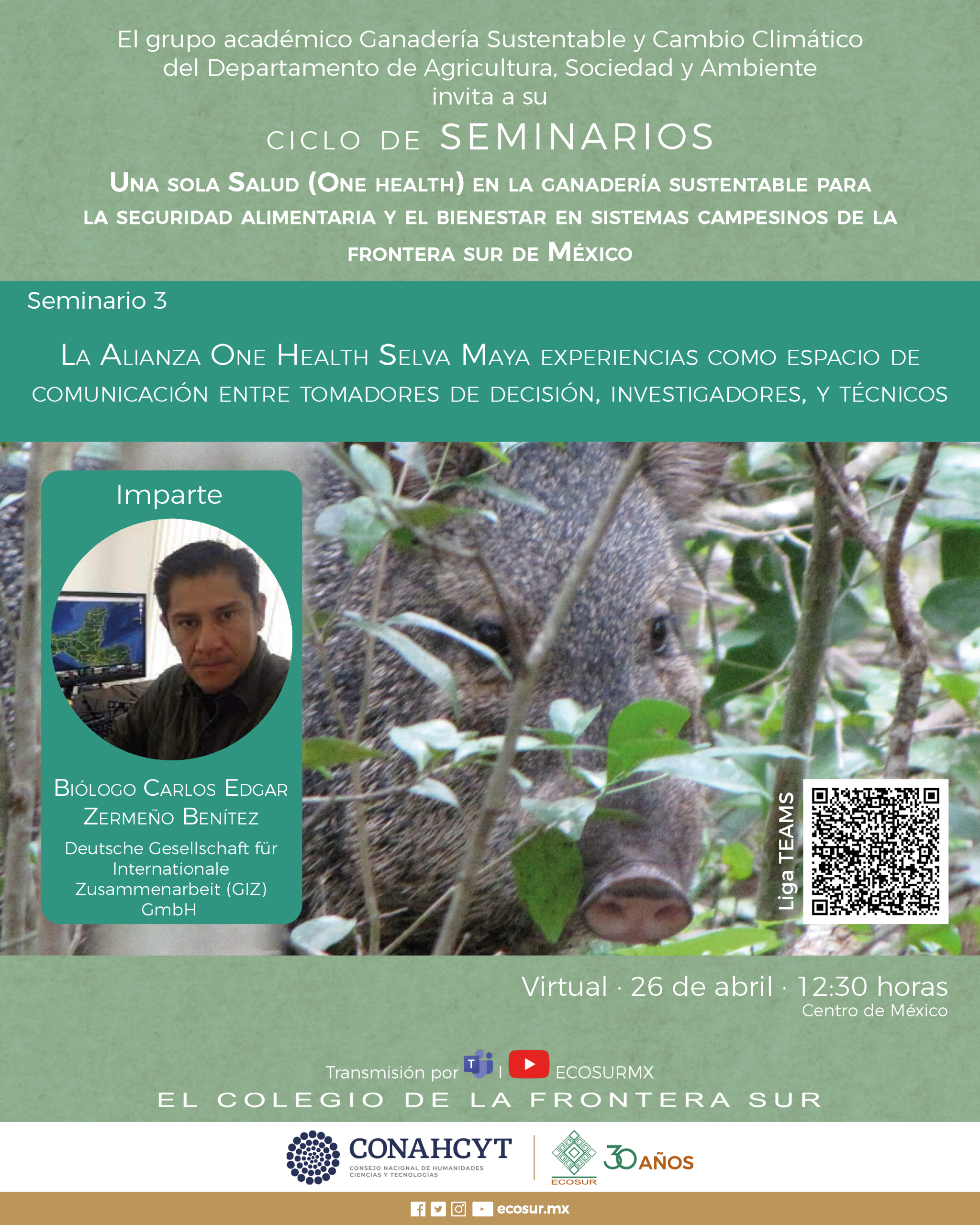 Ciclo de seminarios Una sola salud (one health) en la ganadería sustentable para la seguridad alimentaria y el bienestar en sistemas campesinos de la frontera sur de México